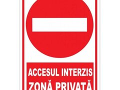 Accesul interzis zona privata